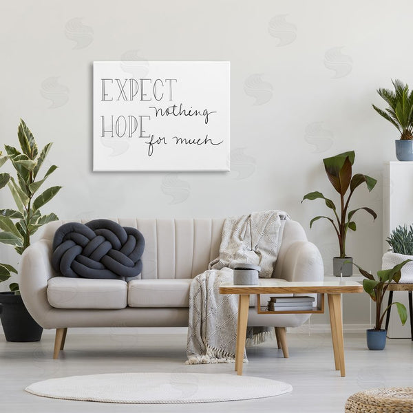 Stupell Industries SD Graphics Studio | Expect Nothing Hope For Much Encouraging Quote Wall Art