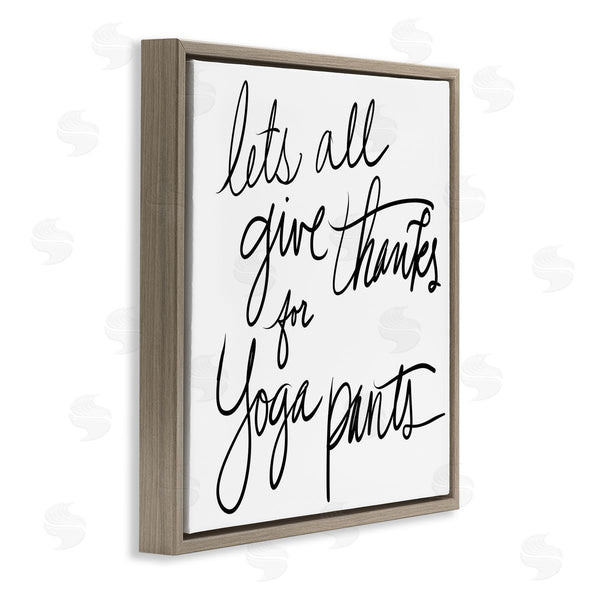 Stupell Industries Sd Graphics Studio | Give Thanks For Yoga Pants