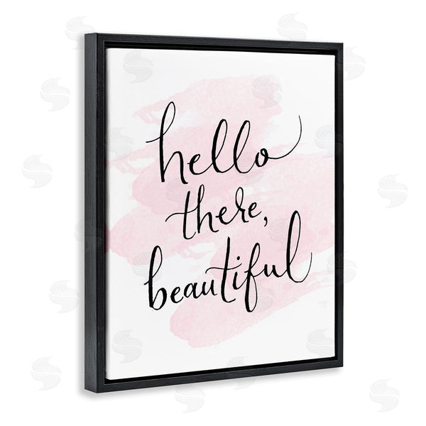 Stupell Industries Sd Graphics Studio | Hello There Beautiful Wall Art