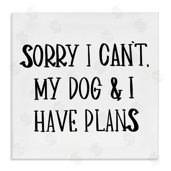 stupell industries SD Graphics Studio | My Dog And I Have Plans Pet Humor Phrase Wall Art