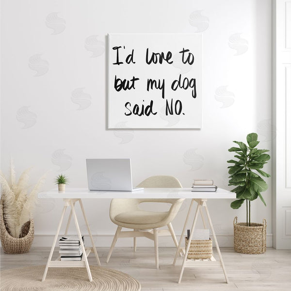 Stupell Industries SD Graphics Studio | My Dog Said No Pet Humor Phrase Minimal Text Wall Art