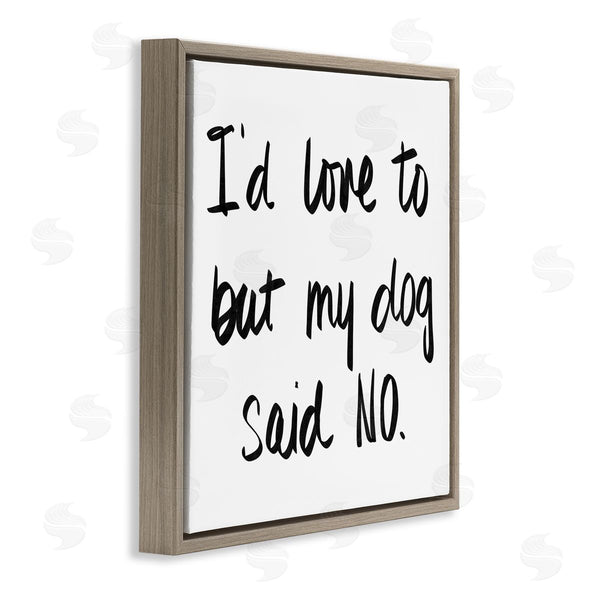 Stupell Industries SD Graphics Studio | My Dog Said No Pet Humor Phrase Minimal Text Wall Art