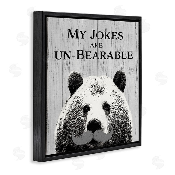 Stupell Industries SD Graphics Studio | My Jokes Are Un-Bearable Pun Animal Mustache