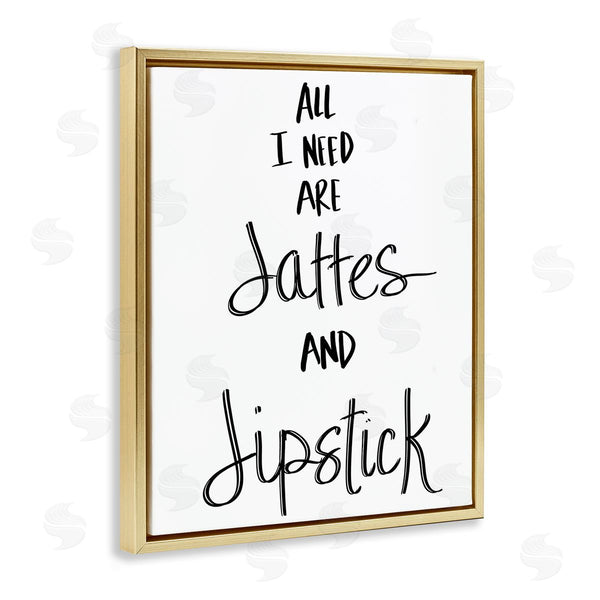 Stupell Industries Sd Graphics Studio | Need Lattes And Lipstick