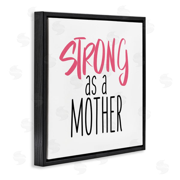 Stupell Industries SD Graphics Studio | Strong As A Mother Sentiment Minimal Pink Pop Wall Art