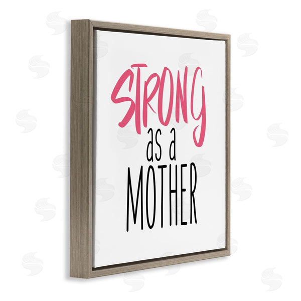 Stupell Industries SD Graphics Studio | Strong As A Mother Sentiment Minimal Pink Pop Wall Art