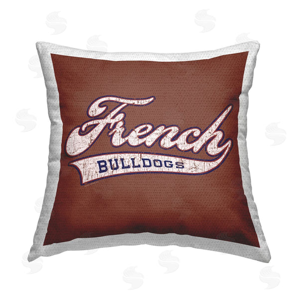 Stupell Industries Spirit Animals/Life Is High | French Bulldog Varsity Printed Throw Pillow