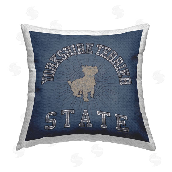 Stupell Industries Spirit Animals/Life Is High | Yorkshire Terrier State Printed Throw Pillow