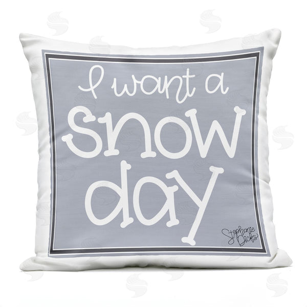 Stupell Industries Stephanie Dicks | L Want A Snow Day Winter Phrase Printed Throw Pillow