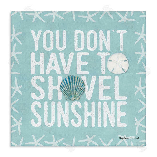 stupell industries Stephanie Workman Marrott | Don't Have to Shovel Sunshine Funny Nautical Winter Wall Art