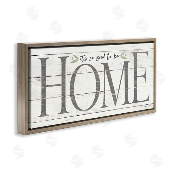 Stupell Industries Stephanie Workman Marrott | Good To Be Home Family Inspirational