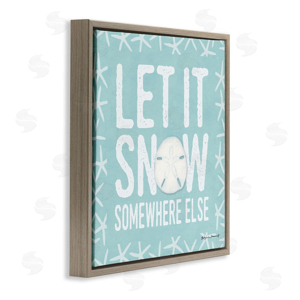 Stupell Industries Stephanie Workman Marrott | Let It Snow Somewhere Else Phrase Nautical Winter Wall Art