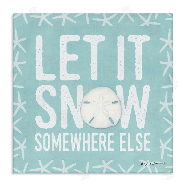 stupell industries Stephanie Workman Marrott | Let It Snow Somewhere Else Phrase Nautical Winter Wall Art