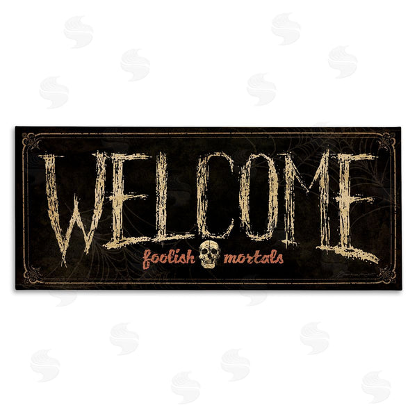 stupell industries Stephanie Workman Marrott | Welcome Foolish Mortals Phrase Wall Art
