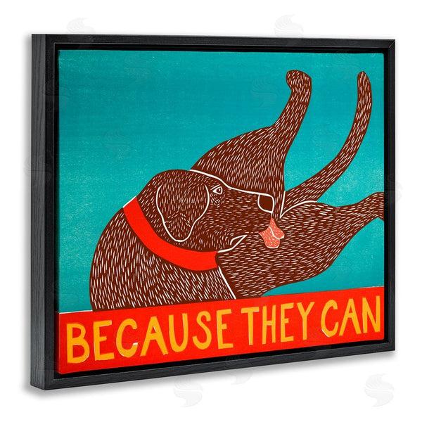 Stupell Industries Stephen Huneck | Because They Can Funny Dog Wall Art
