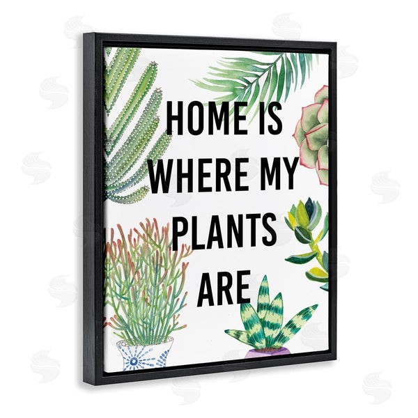 Stupell Industries Studio W | Home Is Where Plants Are Phrase Potted Foliage