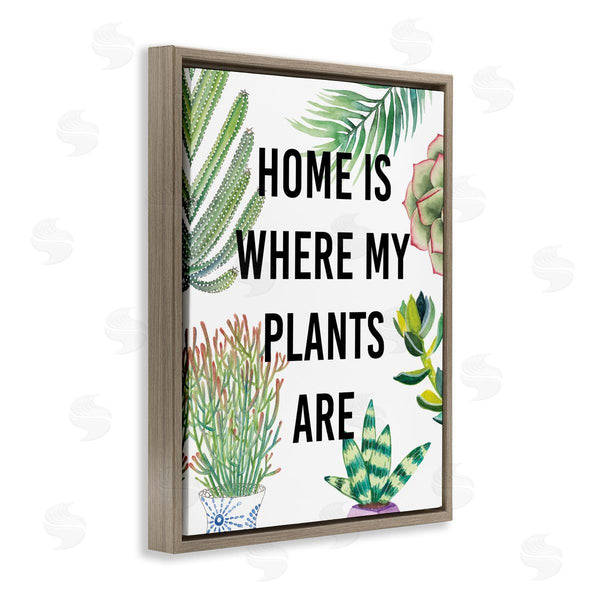 Stupell Industries Studio W | Home Is Where Plants Are Phrase Potted Foliage