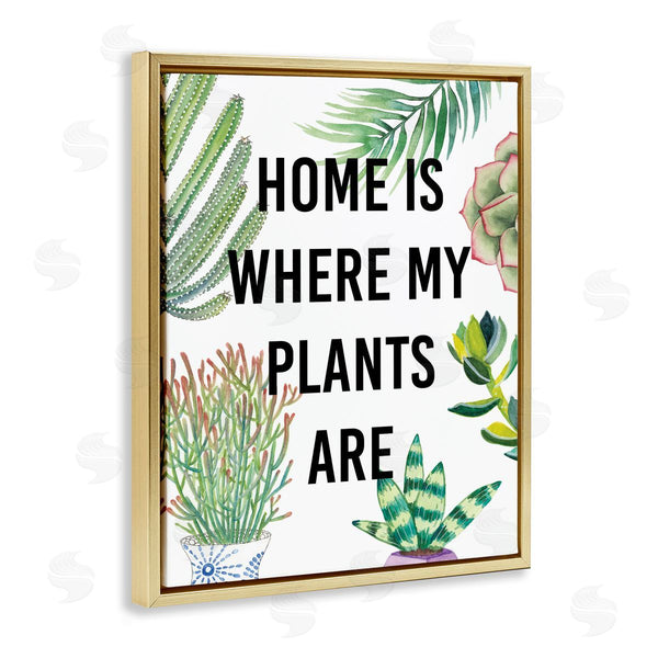 Stupell Industries Studio W | Home Is Where Plants Are Phrase Potted Foliage