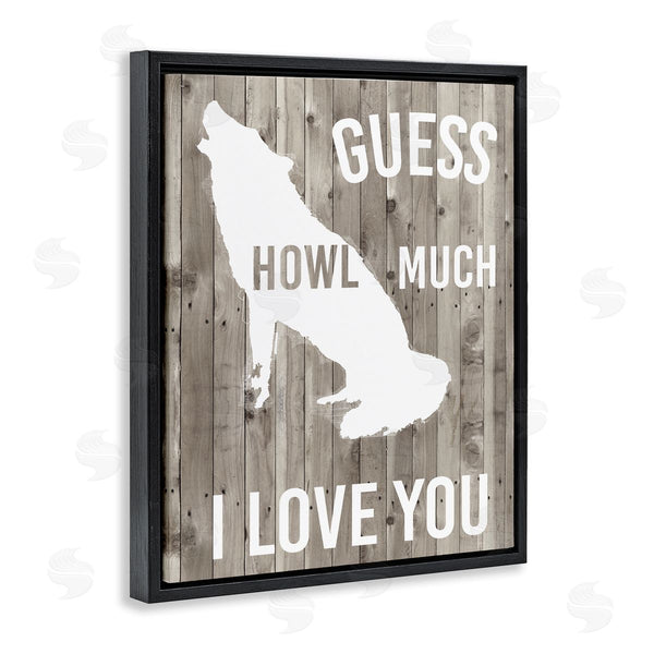 Stupell Industries Studio W | Howl Much I Love You Phrase Wolf Pun Wall Art