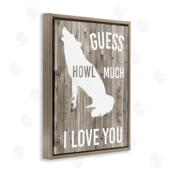 Stupell Industries Studio W | Howl Much I Love You Phrase Wolf Pun Wall Art