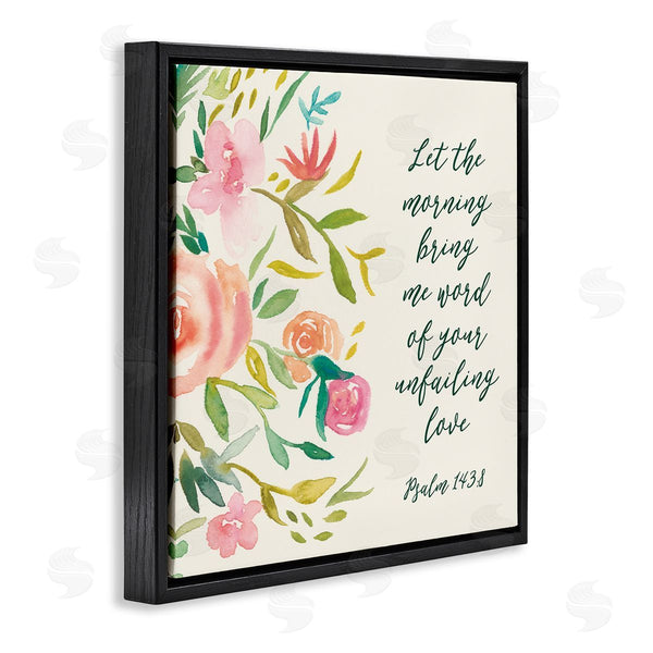 Stupell Industries Studio W | Psalm 143:8 Proverbs Charming Pink Florals