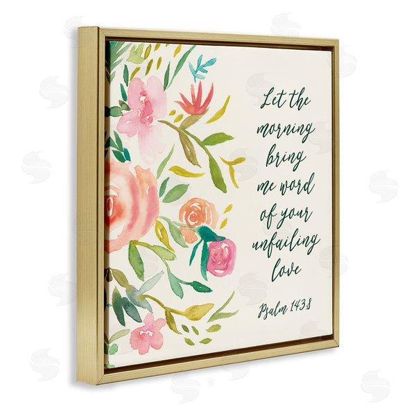 Stupell Industries Studio W | Psalm 143:8 Proverbs Charming Pink Florals