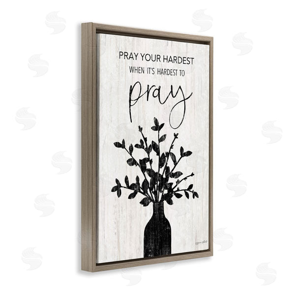 Stupell Industries Annie LaPoint | Pray Your Hardest