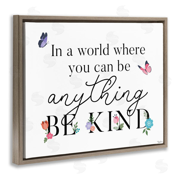 Stupell Industries Gigi Louise | Be Anything & Kind