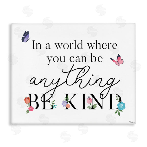 stupell industries Gigi Louise | Be Anything & Kind
