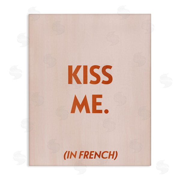 stupell industries Grace Popp | Kiss Me In French