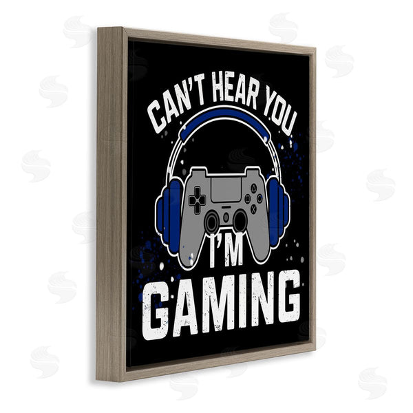 Stupell Industries Kim Allen | Can't Hear You Gaming