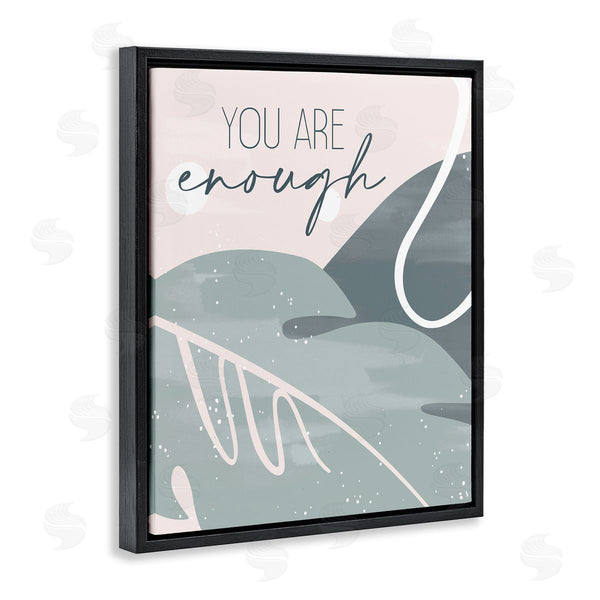 Stupell Industries Kim Allen | You Are Enough Phrase