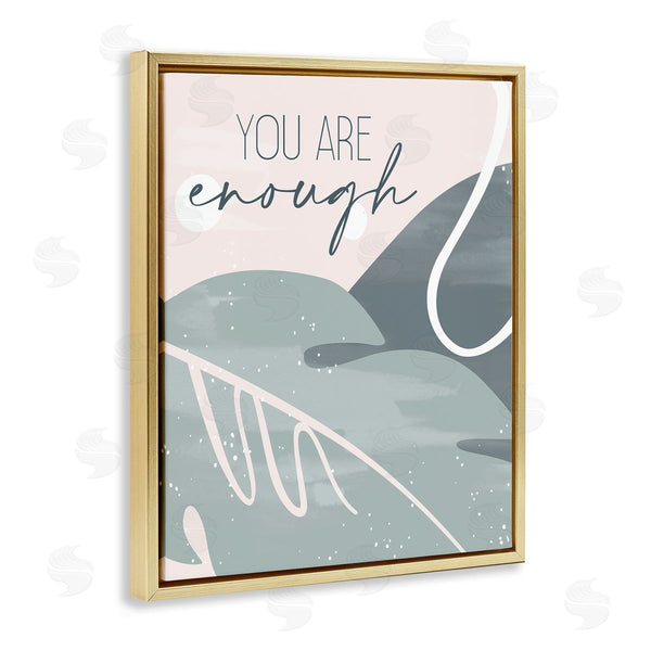 Stupell Industries Kim Allen | You Are Enough Phrase