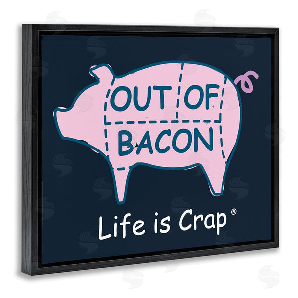 Stupell Industries LIC | Funny Out Of Bacon Wall Art
