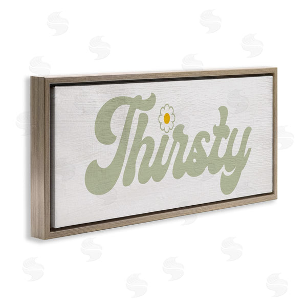 Stupell Industries Lil' Rue | Groovy Thirsty Phrase