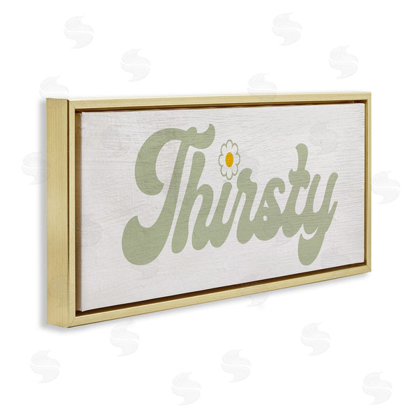 Stupell Industries Lil' Rue | Groovy Thirsty Phrase