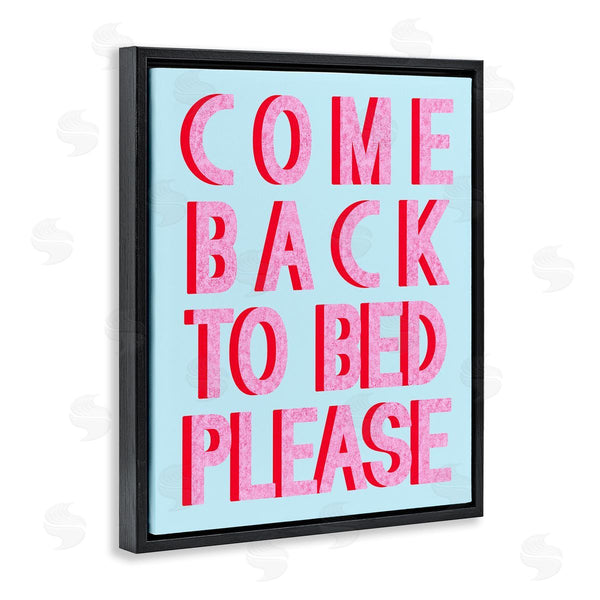 Stupell Industries Stupell Studio | Come Back To Bed