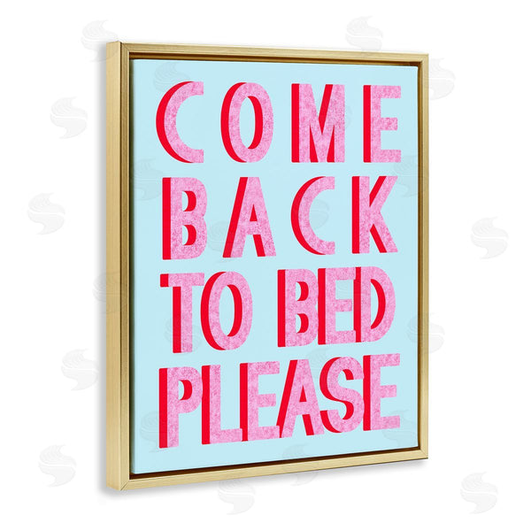 Stupell Industries Stupell Studio | Come Back To Bed