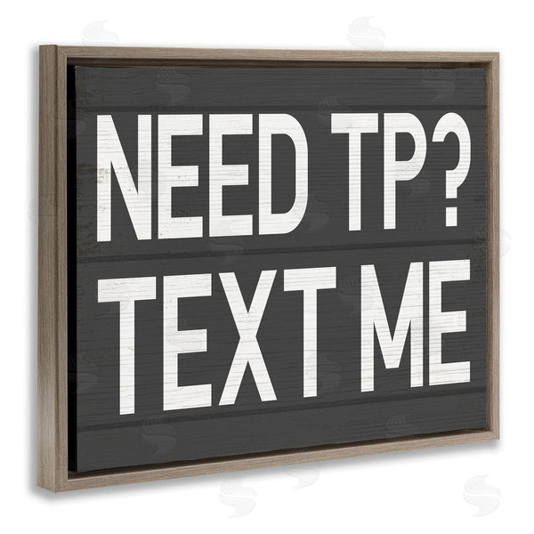 Stupell Industries Stupell Studio | Need TP? Text Me