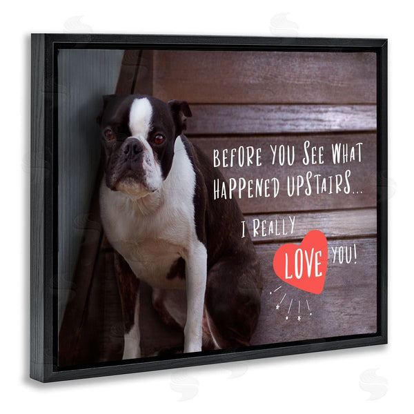 Stupell Industries Ziwei Li | Funny I Love You Dog