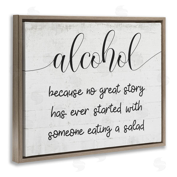Stupell Industries Stupell Studio | Alcohol For Great Story Wall Art