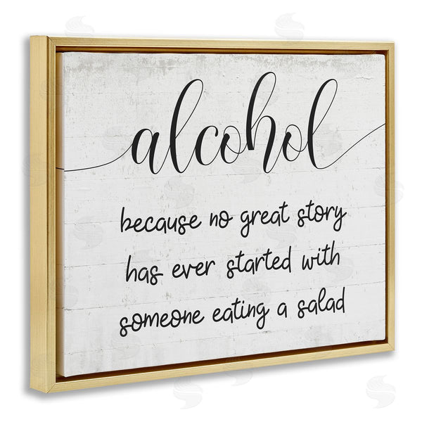 Stupell Industries Stupell Studio | Alcohol For Great Story Wall Art