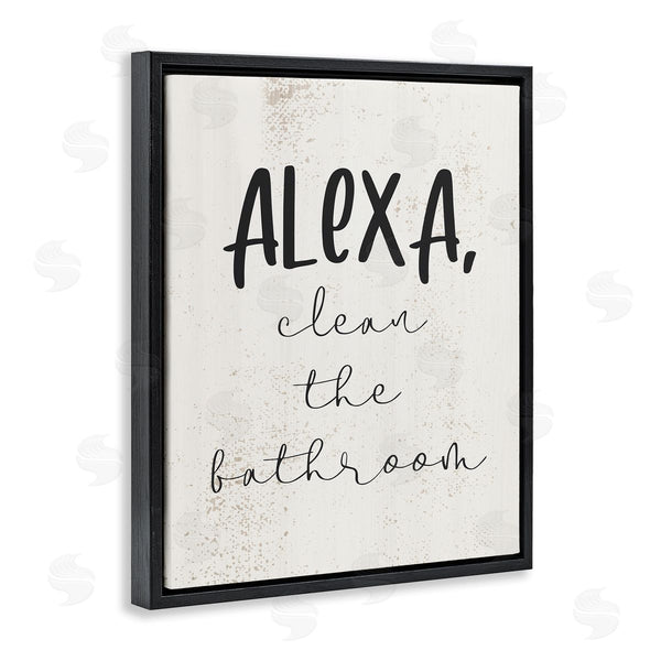 Stupell Industries Stupell Studio | Alexa Clean The Bathroom