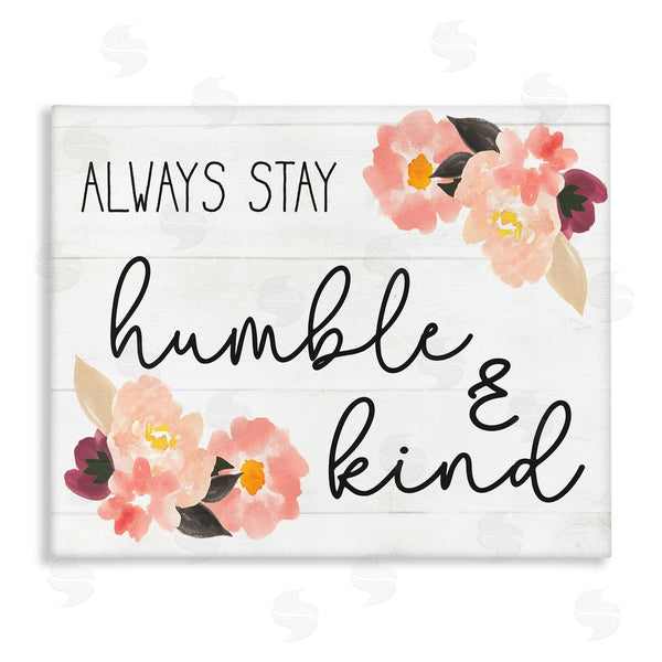 stupell industries Stupell Studio | Always Stay Humble and Kind