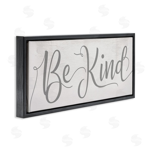 Stupell Industries Stupell Studio | Be Kind Phrase Charming Light Grey Typography