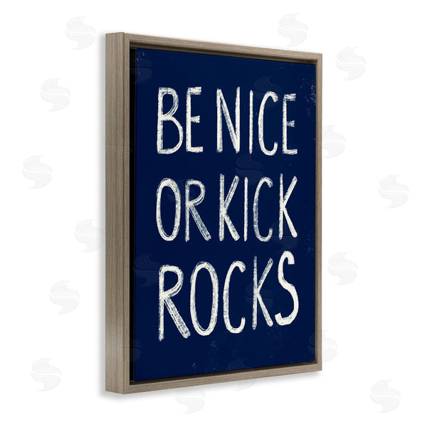 Stupell Industries Stupell Studio | Be Nice Or Kick Rocks Wall Art