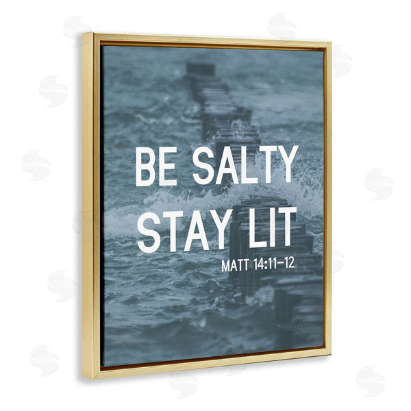 Stupell Industries Stupell Studio | Be Salty Stay Lit