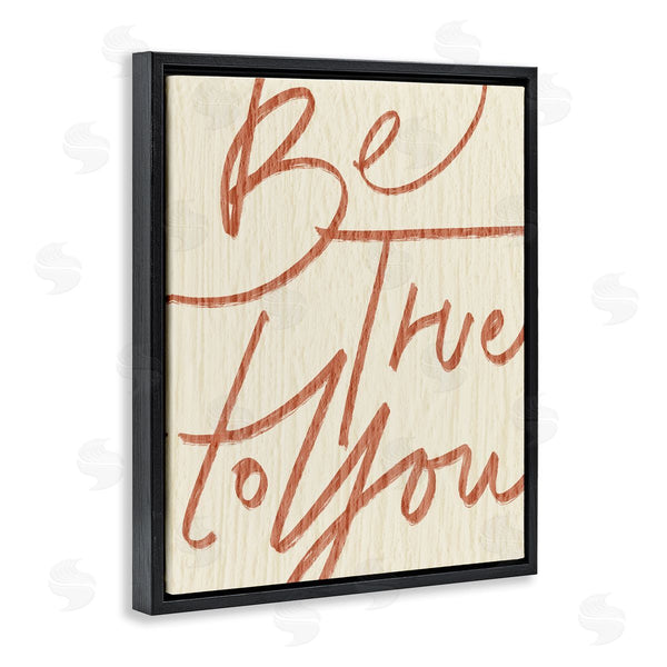 Stupell Industries Stupell Studio | Be True To You Phrase Minimal Rustic Typography Wall Art