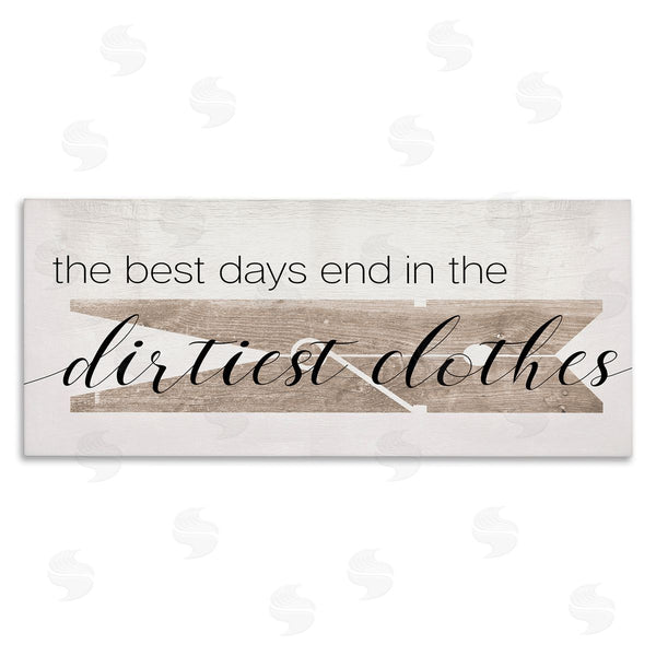 stupell industries Stupell Studio | Best Days End in Dirtiest Clothes Wall Art