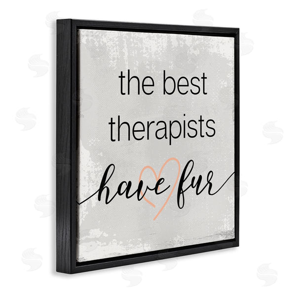 Stupell Industries Stupell Studio | Best Therapists Have Fur